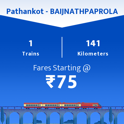 Pathankot To BAIJNATHPAPROLA Trains